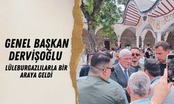 Genel Başkan Dervişoğlu Lüleburgazlılarla Bir Araya Geldi