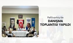Pehlivanköy’de Danışma Toplantısı Yapıldı