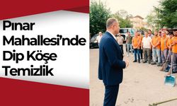 Pınar Mahallesi’nde Dip Köşe Temizlik