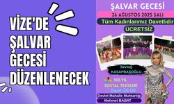 Vize'de Şalvar Gecesi Düzenlenecek