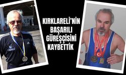 VEFAT; Kırklareli’nin Başarılı Güreşçisini Kaybettik