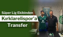 Süper Lig Ekibinden Kırklarelispor’a Transfer