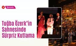 İğneada’da Tuğba Özerk’in Sahnesinde Sürpriz Kutlama