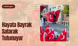 Lüleburgaz: Hayata Bayrak Satarak Tutunuyor