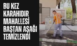 Bu Kez Karahıdır Mahallesi Baştan Aşağı Temizlendi