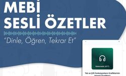 "MEBİ"de Sesli Özet Özelliği