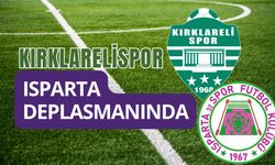 Kırklarelispor Isparta Deplasmanında
