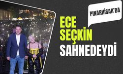 Pınarhisar’da Ece Seçkin Sahnedeydi