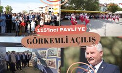 115. PAVLİ’YE GÖRKEMLİ AÇILIŞ