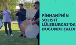 Pinhani’nin Solisti Lüleburgaz’da Düğünde Çaldı