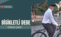 Lüleburgaz: Bisikletli Dede Dikkat Çekti
