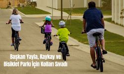 Başkan Yayla, Kaykay ve Bisiklet Parkı İçin Kolları Sıvadı