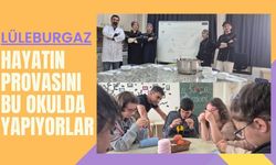 Lüleburgaz; Hayatın Provasını Bu Okulda Yapıyorlar