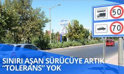 Sınırı Aşan Sürücüye Artık “Tolerans” Yok