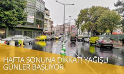 Hafta Sonuna Dikkat! Yağışlı Günler Başlıyor