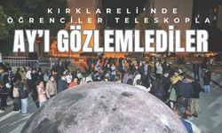Kırklareli’nde Öğrenciler Teleskopla Ay'ı Gözlemledi