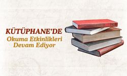 Kütüphane’de Okuma Etkinlikleri Devam Ediyor