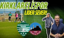 Kırklarelispor “Lider” Sever!