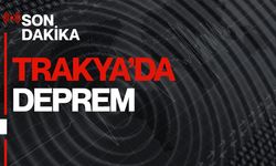SON DAKİKA; Trakya’da Deprem