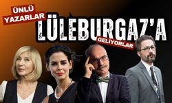 Ünlü Yazarlar Lüleburgaz’a Geliyorlar