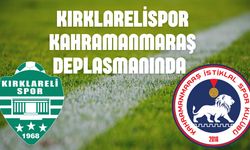 Kırklarelispor Kahramanmaraş Deplasmanında