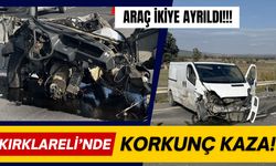 KIRKLARELİ’NDE KORKUNÇ KAZA; Araç İkiye Ayrıldı