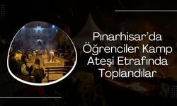 Pınarhisar’da Öğrenciler Kamp Ateşi Etrafında Toplandılar