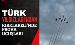 Türk Yıldızları’ndan Kırklareli’nde Prova Uçuşları