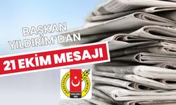 Başkan Yıldırım’dan 21 Ekim Mesajı