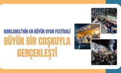 Kırklareli’nin En Büyük Oyun Festivali, Büyük Bir Coşkuyla Gerçekleşti