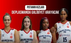 Potanın Kızları Deplasmanda Galibiyet Arayacak