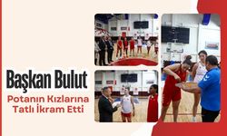 Başkan Bulut, Potanın Kızlarına Tatlı İkram Etti