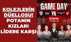 KOLEJLERİN DÜELLOSU! POTANIN KIZLARI LİDERE KARŞI