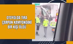 Otoyolda Tıra Çarpan Kamyondaki Bir Kişi Öldü