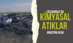 Lüleburgaz’da Kimyasal Atıklar Araştırılacak
