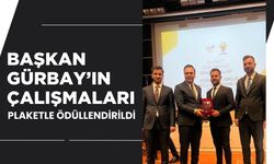 Başkan Gürbay’ın Çalışmaları Plaketle Ödüllendirildi
