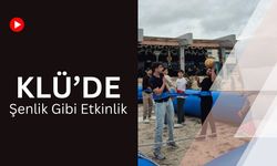 KLÜ’de Şenlik Gibi Etkinlik