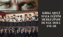 Kırklareli Halk Eğitim Merkezinde Duygu Dolu Anlar