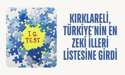 Kırklareli, Türkiye’nin En Zeki İlleri Listesine Girdi