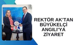 Rektör Ak’tan Büyükelçi Angılı’ya Ziyaret