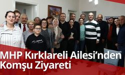 MHP Kırklareli Ailesi’nden Komşu Ziyareti
