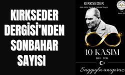 KIRKSEDER Dergisi’nden Sonbahar Sayısı