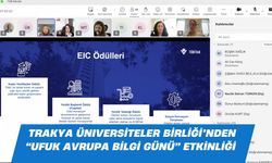 Trakya Üniversiteler Birliği’nden “Ufuk Avrupa Bilgi Günü” Etkinliği