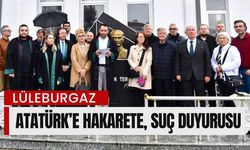 Lüleburgaz’da Atatürk’e Hakarete, Suç Duyurusu