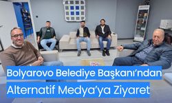 Bolyarovo Belediye Başkanı Hristov’dan Alternatif Medya’ya Ziyaret
