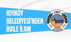 KIYIKÖY BELEDİYESİ'NDEN İHALE İLANI