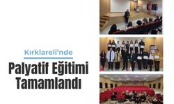 Kırklareli’nde Palyatif Eğitimi Tamamlandı