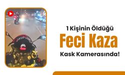 1 Kişinin Öldüğü Feci Kaza Kask Kamerasında!