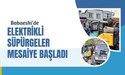 Babaeski’de Elektrikli Süpürgeler Mesaiye Başladı