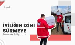 Kırklareli: İyiliğin İzini Sürmeye Devam Ediyorlar